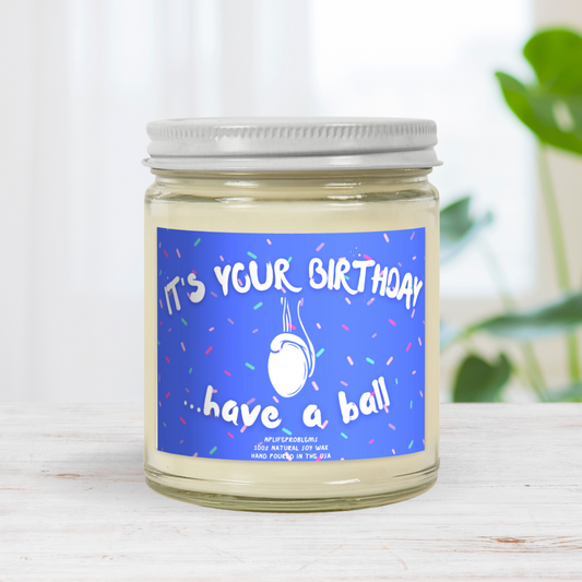 It's your birthday...have a ball, medical humor birthday candle. Urology, Urologist, Nurse, Nurse Practitioner, Doctor, Medical Student, Mens Health.