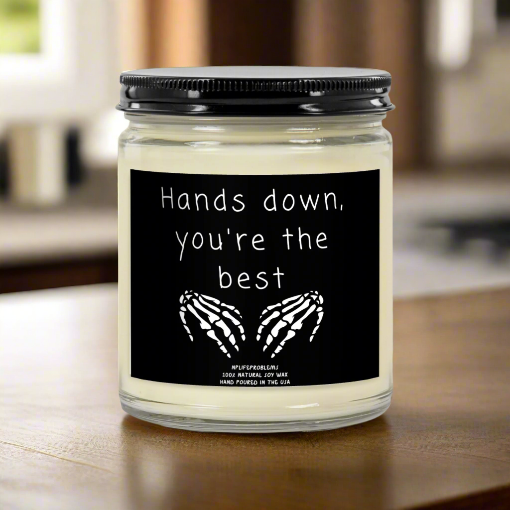 Hands down, you're the best, radiology candle, X ray candle, Nurse gift, doctor gift, hand surgeon.