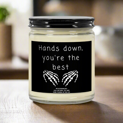 Hands down, you're the best, radiology candle, X ray candle, Nurse gift, doctor gift, hand surgeon.