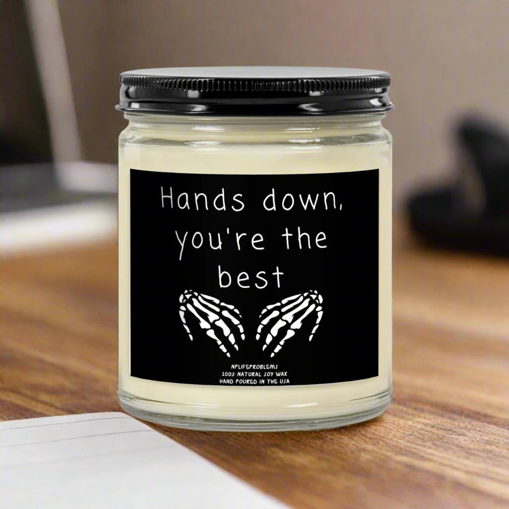 Hands down, you're the best, radiology candle, X ray candle, Nurse gift, doctor gift, hand surgeon.