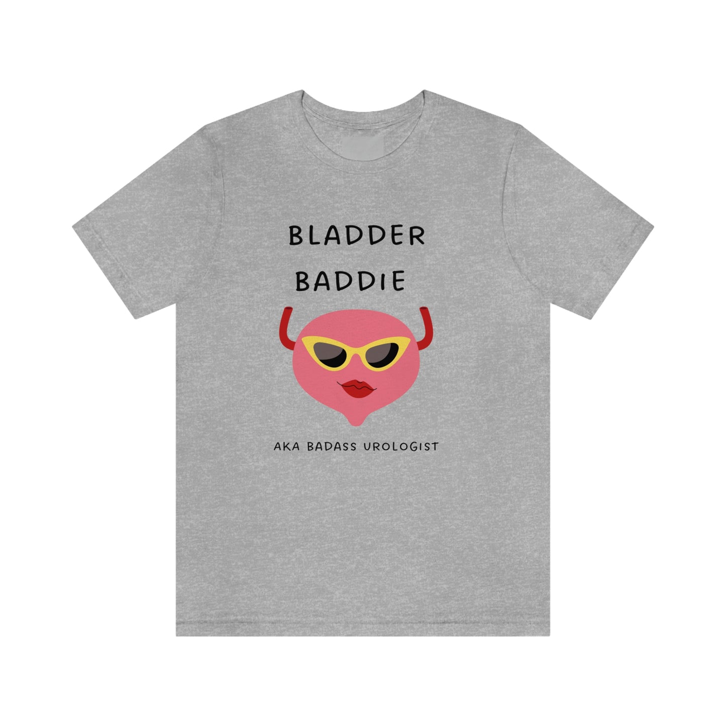 Urology T Shirt, Doctor gift, Urologist t shirt, Nurse gift, Bladder Baddie, Bladder surgeon, Resident, Nurse Practitioner