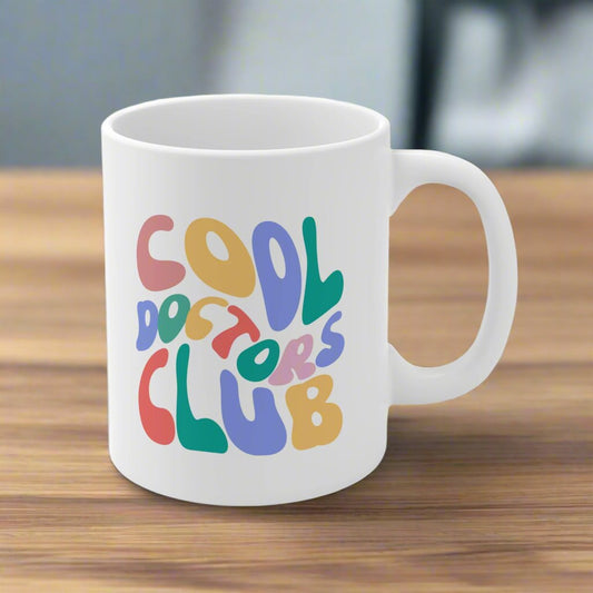 COOL doctors club, doctor mug, graduation gift, medical school graduation, new grad MD, DO gift, fun doctor mug, attending gift.