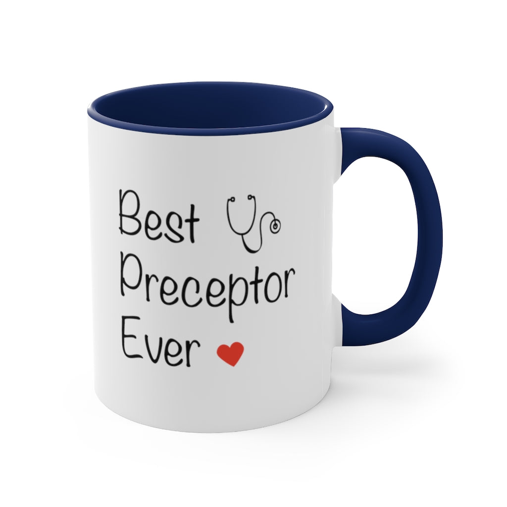 Best Preceptor Ever Mug