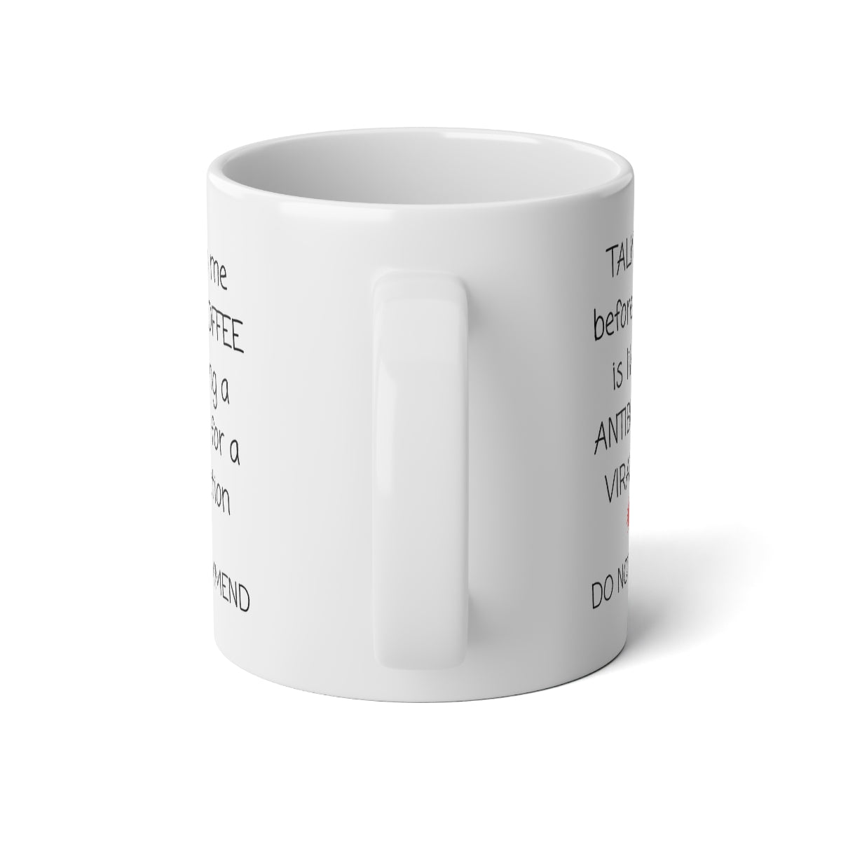 Antibiotic mug, Large 20oz