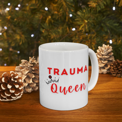 Trauma Queen mug, trauma nurse, ER nurse, Trauma surgeon, emergecy room doctor, Surgeon mug, resident, surgery, general surgery, doctor gift.