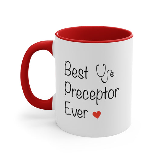 Best Preceptor Ever Mug