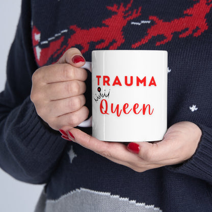 Trauma Queen mug, trauma nurse, ER nurse, Trauma surgeon, emergecy room doctor, Surgeon mug, resident, surgery, general surgery, doctor gift.