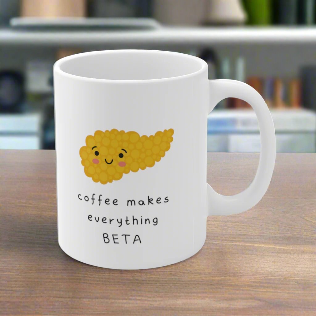 Endocrine mug, Beta cells, Doctor gift, diabetes nurse, diabetic educator, coffee makes everything beta.