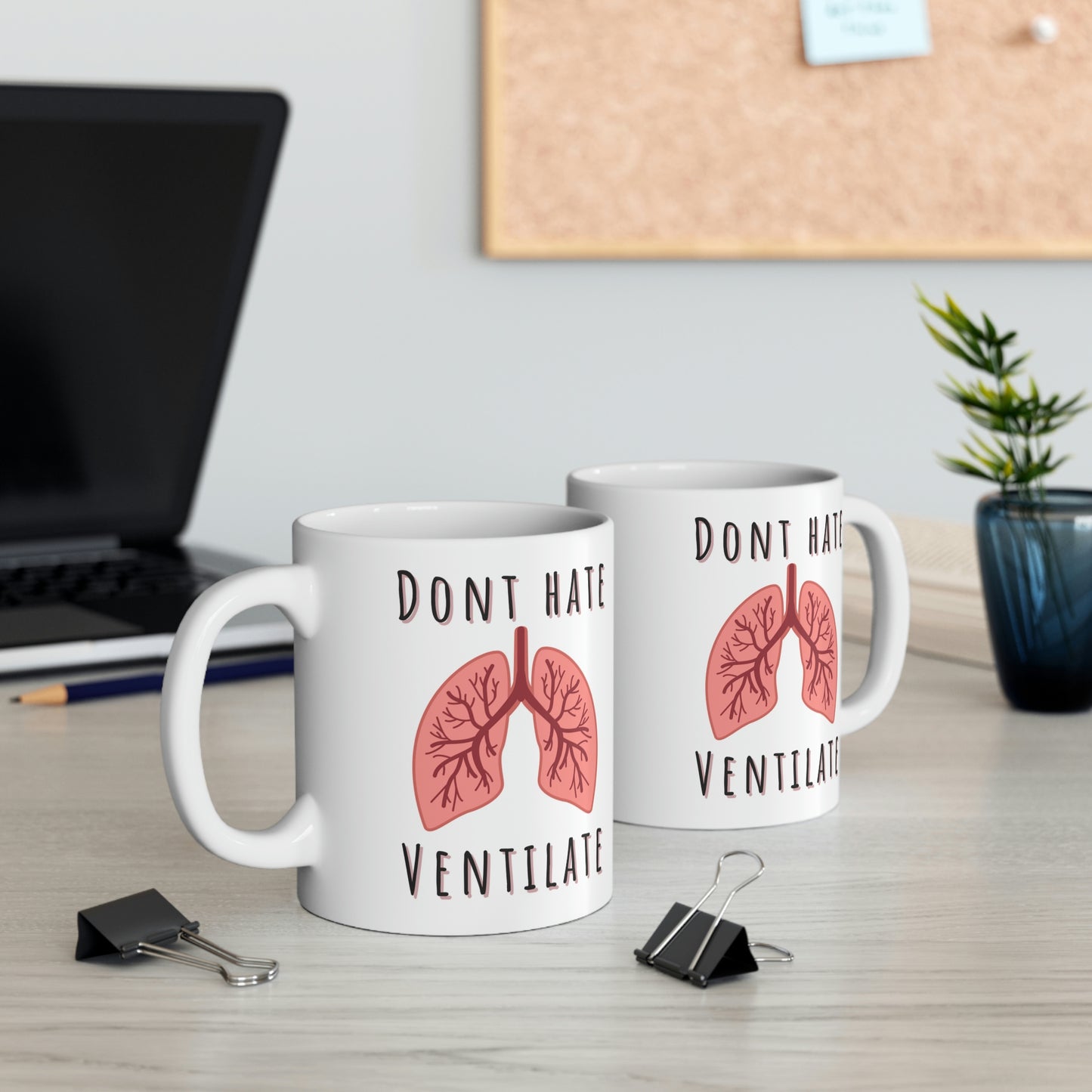 Don't hate Ventilate mug, Respiratory therapy, Lung doctor , lung nurse coffee mug, pulmonology, intubation, ventilation, RT new grad gift, RT mug